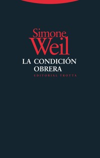 La condición obrera - Simone Weil - E-Book
