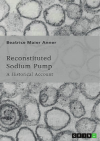 Reconstituted Sodium Pump - Beatrice Maier Anner - E-Book