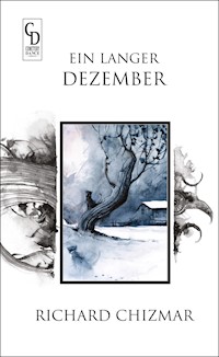 Ein Langer Dezember - Richard Chizmar - E-Book