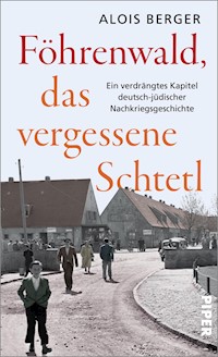 Föhrenwald, das vergessene Schtetl - Alois Berger - E-Book