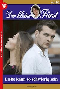 Liebe kann so schwierig sein - Viola Maybach - E-Book