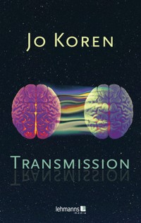 Transmission - Jo Koren - E-Book