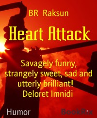 Heart Attack - BR Raksun - E-Book