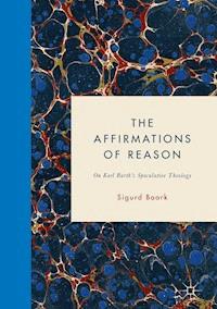The Affirmations of Reason - Sigurd Baark - E-Book