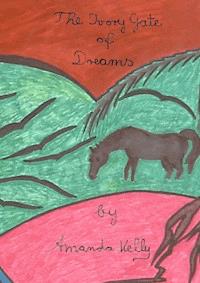 The Ivory Gate of Dreams - Amanda Kelly - E-Book