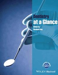 Dentistry at a Glance -  - E-Book