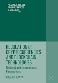 Regulation of Cryptocurrencies and Blockchain Technologies - Rosario Girasa - E-Book
