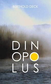 Dinopolus - Berthold Deck - E-Book
