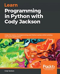 Learn Programming in Python with Cody Jackson - Cody Jackson - E-Book