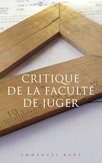 Critique de la faculté de juger - Emmanuel Kant - E-Book