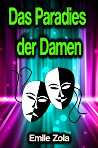 Das Paradies der Damen - Émile Zola - E-Book