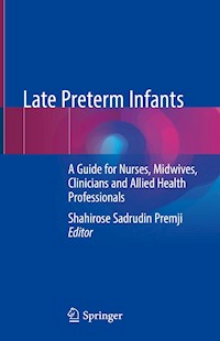 Late Preterm Infants -  - E-Book