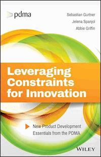 Leveraging Constraints for Innovation - Sebastian Gurtner - E-Book