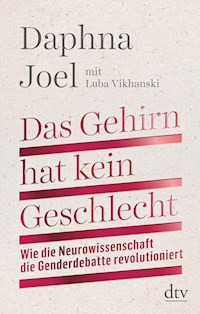 Das Gehirn hat kein Geschlecht - Daphna Joel - E-Book