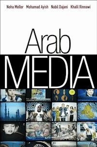 Arab Media - Noha Mellor - E-Book
