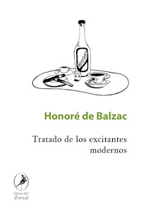 Tratado de excitantes modernos - Honore de Balzac - E-Book