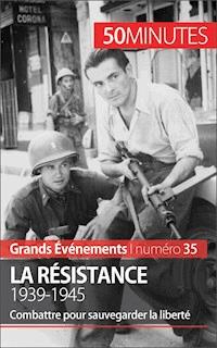 La Résistance. 1939-1945 - Stéphanie Simonnet - E-Book