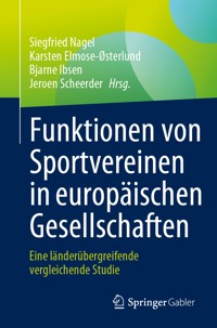 Funktionen von Sportvereinen in europäischen Gesellschaften -  - E-Book