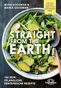 Straight from the Earth - Myra Goodman - E-Book