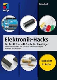 Elektronik-Hacks - Simon Monk - E-Book