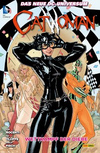 Catwoman: Bd. 6: Wettkampf der Diebe - Ann Nocenti - E-Book