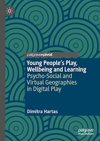 Young People's Play, Wellbeing and Learning - Dimitra Hartas - E-Book