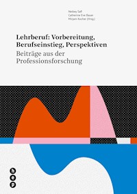 Lehrberuf: Vorbereitung, Berufseinstieg, Perspektiven (E-Book) - Netkey Safi - E-Book