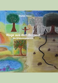 Wege aus dem Burnout - Stephan Heinen - E-Book
