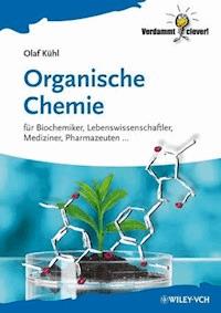 Organische Chemie - Olaf Kühl - E-Book