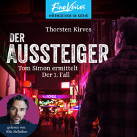 Der Aussteiger - Tom Simon ermittelt, Band 1 (ungekürzt) - Thorsten Kirves - Hörbuch