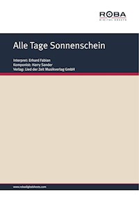 Alle Tage Sonnenschein - Hans Hardt - E-Book