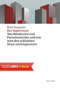 Der Superstaat - Beat Kappeler - E-Book