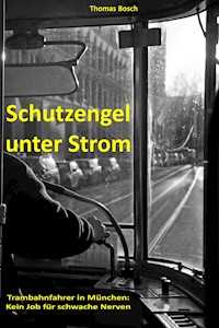 Schutzengel unter Strom - Thomas Bosch - E-Book