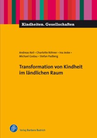 Transformation von Kindheit im ländlichen Raum - Andreas Keil - E-Book