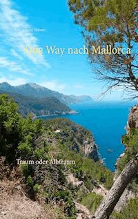 One Way nach Mallorca - Karin Hübner - E-Book