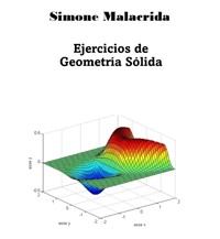 Ejercicios de Geometría Sólida - Simone Malacrida - E-Book