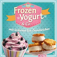 Frozen Yogurt & Co. - Nina Engels - E-Book