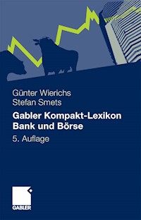 Gabler Kompakt-Lexikon Bank und Börse - Guenter Wierichs - E-Book