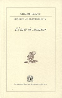 El arte de caminar - William Hazlitt - E-Book