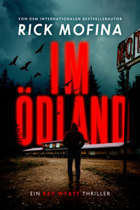 Im Ödland - Rick Mofina - E-Book