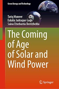 The Coming of Age of Solar and Wind Power - Tariq Muneer - E-Book