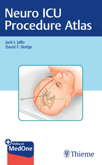 Neuro ICU Procedure Atlas - Jack I. Jallo - E-Book