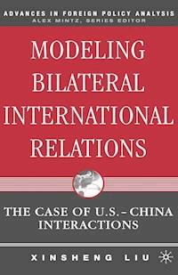 Modeling Bilateral International Relations - X. Liu - E-Book