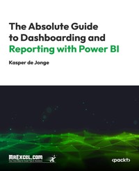 The Absolute Guide to Dashboarding and Reporting with Power BI - MrExcel's Holy Macro! Books - E-Book