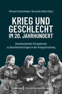 Krieg und Geschlecht im 20. Jahrhundert -  - kostenlos E-Book