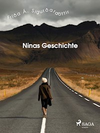 Ninas Geschichte - Fríða Á. Sigurðardóttir - E-Book