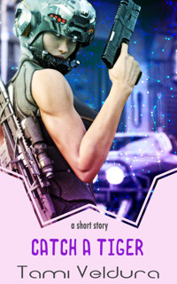 Catch A Tiger - Tami Veldura - E-Book