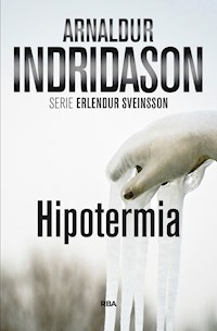 Hipotermia - Arnaldur Indridason - E-Book