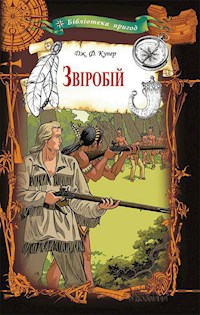 Зверобой - Джеймс Купер - E-Book