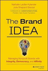 The Brand IDEA - Nathalie Laidler-Kylander - E-Book